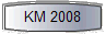  KM 2008 